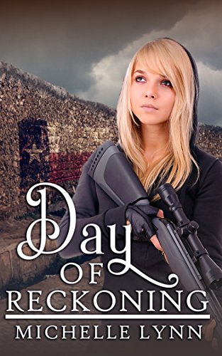Day of Reckoning (Dawn of Rebellion Series Book 2)