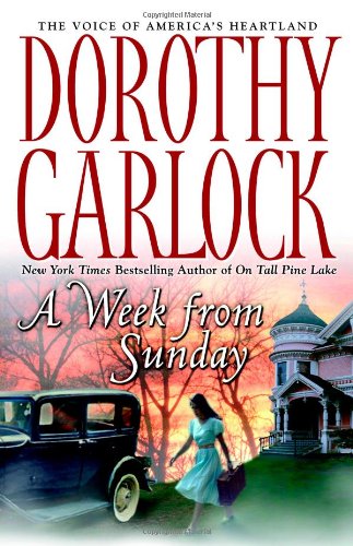 A Week from Sunday by Dorothy Garlock