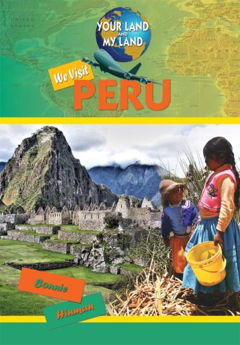 We Visit Peru by Bonnie Hinman