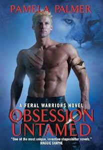 Obsession Untamed (Feral Warriors Book 2)