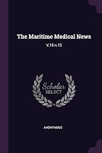 The Maritime Medical News: V.15 n.12