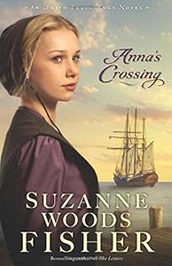 Anna's Crossing: An Amish Beginnings Novel