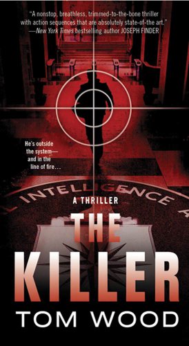 The Killer (Victor the Assassin Book 1) by Tom Wood