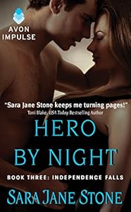 Hero By Night: Book Three: Independence Falls