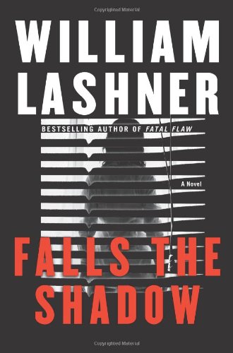 Falls the Shadow by William Lashner