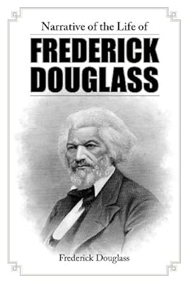 Narrative of the life of Frederick Douglass : an American slave