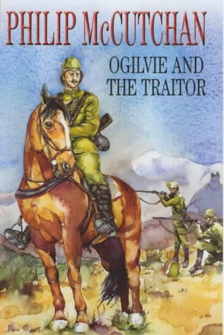 Ogilvie and the Traitor (Severn House Large Print) by Philip McCutchan
