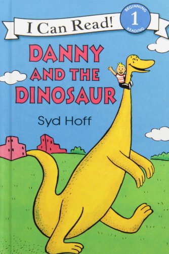 Danny and the Dinosaur by Syd Hoff