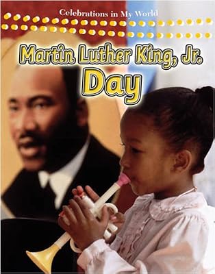 Martin Luther King, Jr. Day (Celebrations in My World)
