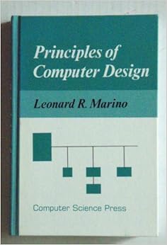 Principles of computer design (Principles of computer science series ...