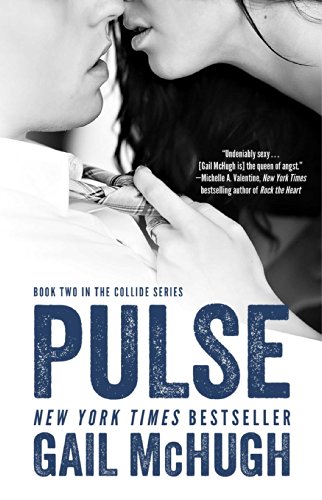 Pulse: Book Two in the Collide Series by Gail McHugh