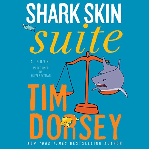 Shark Skin Suite by Tim Dorsey