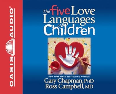 The Five Love Languages of Children