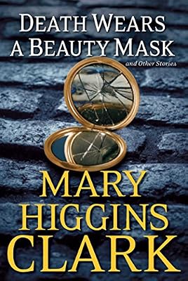 Death Wears a Beauty Mask and Other Stories