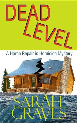 Dead Level by Sarah Graves