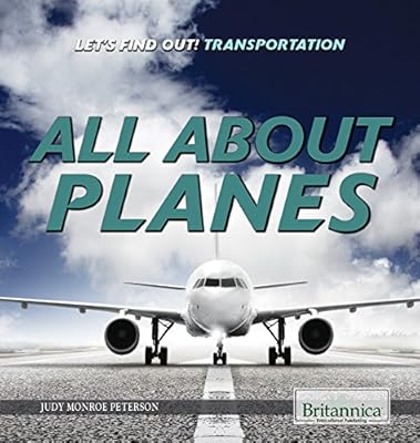 All About Planes (Let's Find Out!)