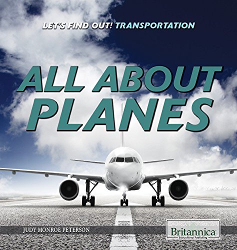 All About Planes (Let's Find Out!) by Judy Monroe Peterson