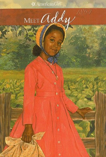 Meet Addy: An American Girl by Connie Porter
