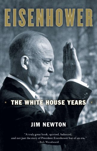 Eisenhower: The White House Years by Jean Edward Smith