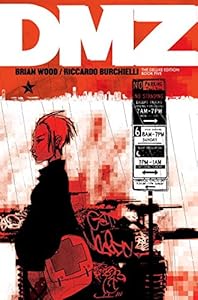 DMZ The Deluxe Edition Book Five