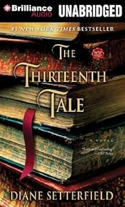 The Thirteenth Tale: A Novel