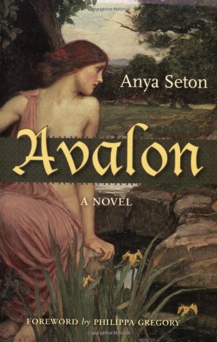 Avalon: A Novel by Anya Seton