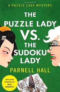 The Puzzle Lady vs. The Sudoku Lady: A Puzzle Lady Mystery