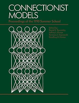 Connectionist Models: Proceedings of the 1990 Summer School