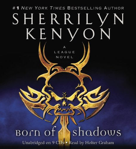 Born of Shadows (League Series) by Sherrilyn Kenyon