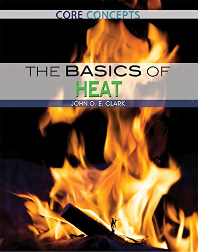 The Basics of Heat by John O. E. Clark