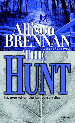 The Hunt: A Novel (Predator) by Allison Brennan