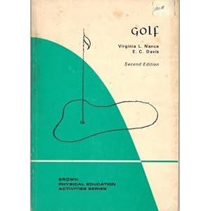 Golf (Physical education activities series) by Virginia Lindblad Nance