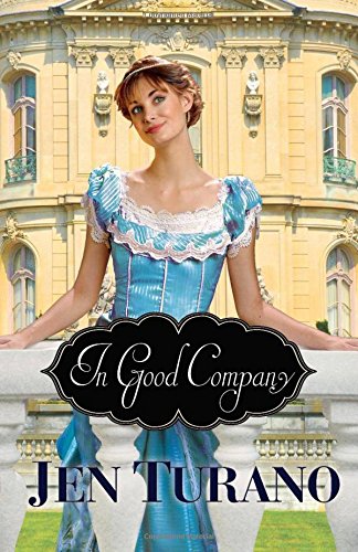 In Good Company by Jen Turano