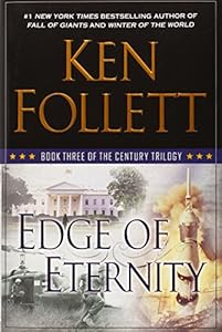 Edge of Eternity: Book Three of The Century Trilogy