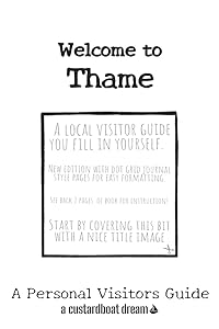 Welcome to Thame: A Fun DIY Visitors Guide (Welcome to... DIY Visitors Guides)