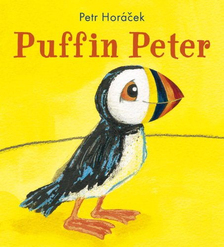 Puffin Peter by Petr Horacek  (Author, Illustrator)