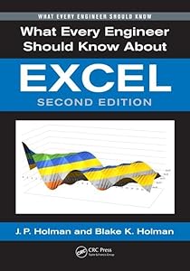 What Every Engineer Should Know About Excel by J. P. Holman