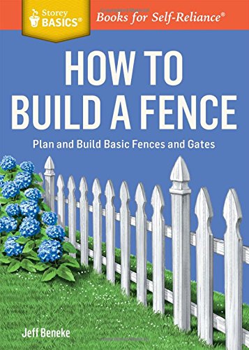 How to build a fence by Jeff Beneke