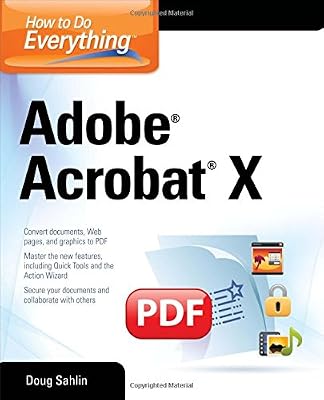 How to Do Everything Adobe Acrobat X