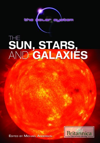 The Sun, Stars, and Galaxies by Michael Anderson  (Editor)