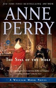 The Sins of the Wolf: A William Monk Novel