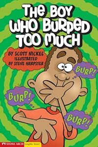 The Boy Who Burped Too Much (Graphic Sparks Graphic Novels)