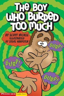 The Boy Who Burped Too Much (Graphic Sparks Graphic Novels)