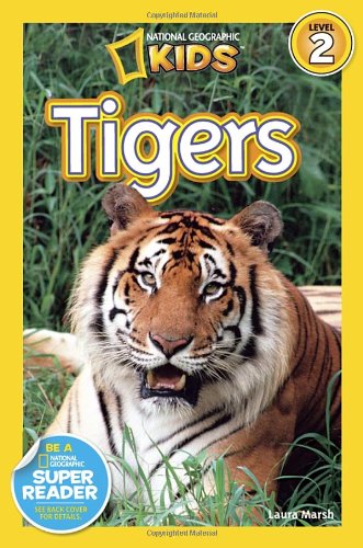 National Geographic Readers: Tigers by Laura Marsh