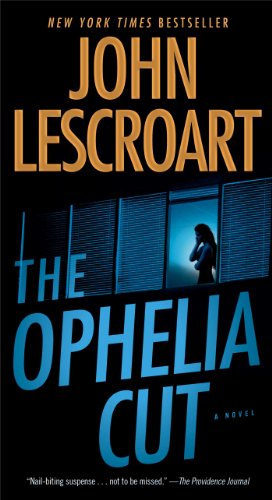 The Ophelia Cut by John Lescroart