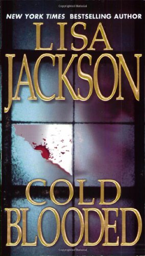 Cold Blooded (Zebra romantic suspense) by Lisa Jackson