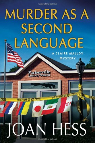 Murder as a Second Language: A Claire Malloy Mystery by Joan Hess