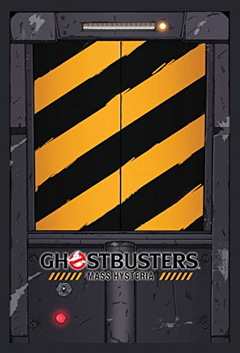 Ghostbusters: Mass Hysteria by Erik Burnham                       ,