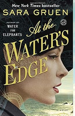 At the Water's Edge: A Novel