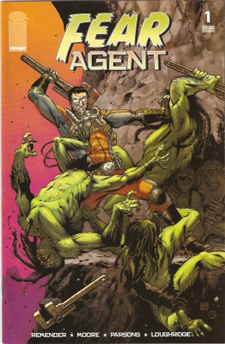 Fear agent by Rick Remender